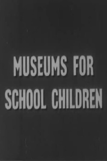 Museums For School Children Trailer