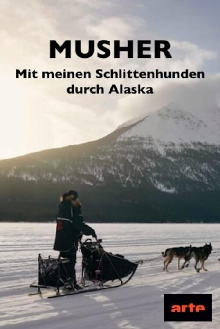 Musher, l'appel de l'Alaska Trailer