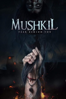 Mushkil Trailer