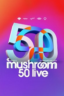 Mushroom 50th Anniversary Concert Live Trailer