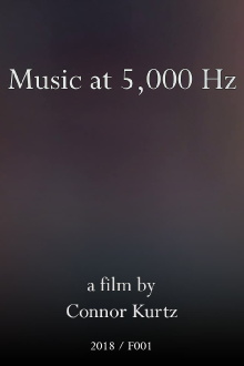 Music at 5,000 Hz Trailer