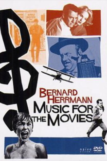Music for the Movies: Bernard Herrmann Trailer
