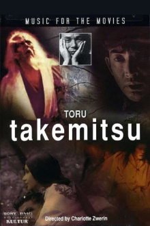Music for the Movies: Toru Takemitsu Trailer