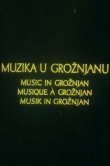 Music in Grožnjan Trailer
