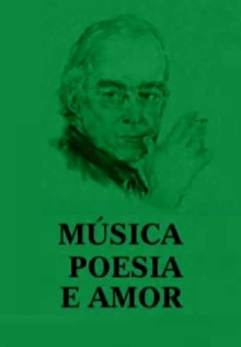 Música, poesia e amor Trailer