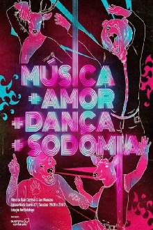 Música+Amor+Dança+Sodomia Trailer