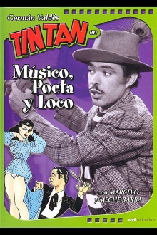 Músico, poeta y loco Trailer