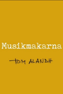 Musikmakarna Trailer