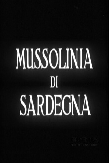 Mussolinia di Sardegna Trailer
