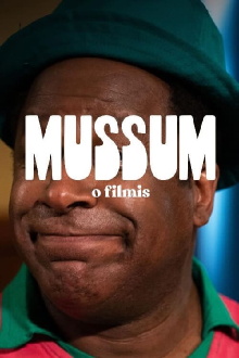 Mussum, o Filmis Trailer