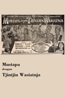 Mustapa dengan Tjintjin Wasiatnja Trailer