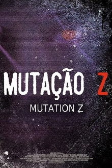 Mutação Z Trailer