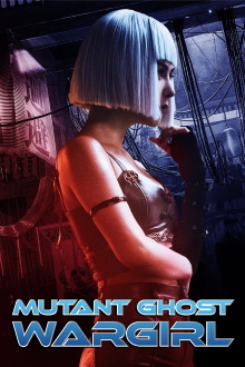 Mutant: Ghost War Girl Trailer
