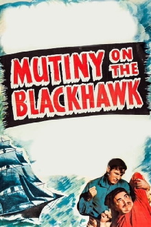 Mutiny on the Blackhawk Trailer