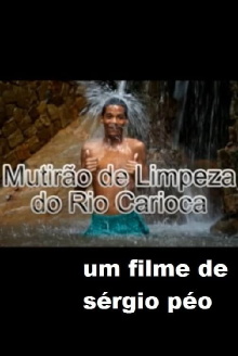 Mutirão de Limpeza do Rio Carioca Trailer
