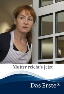 Mutter reicht's jetzt Trailer