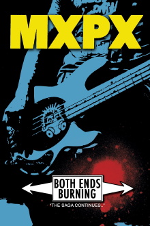 MxPx - Both Ends Burning Trailer