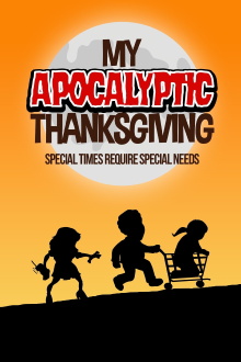 My Apocalyptic Thanksgiving Trailer