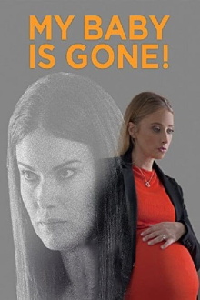 My Baby Is Gone! Trailer