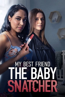My Best Friend the Baby Snatcher Trailer