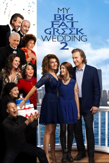 My Big Fat Greek Wedding 2 Trailer