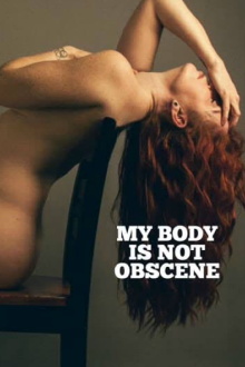 My Body Is Not Obscene Trailer