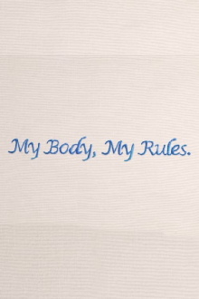 My Body My Rules Trailer