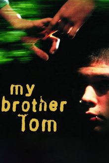 My Brother Tom Trailer