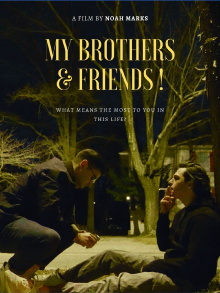 My Brothers & Friends! Trailer