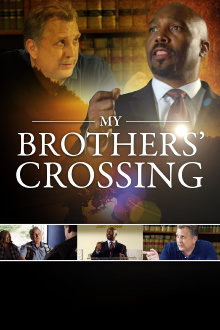 My Brothers' Crossing Trailer