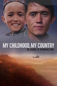 My Childhood, My Country: 20 Years in Afghanistan Trailer