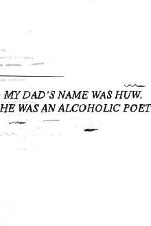 My Dad's Name Was Huw. He Was an Alcoholic Poet. Trailer