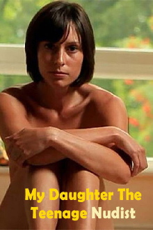 My Daughter the Teenage Nudist Trailer