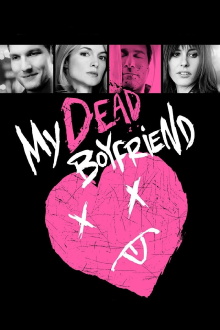My Dead Boyfriend Trailer
