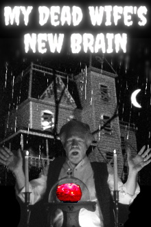 My Dead Wife's New Brain Trailer