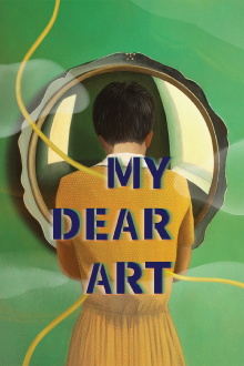 My Dear Art Trailer