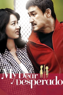 My Dear Desperado Trailer