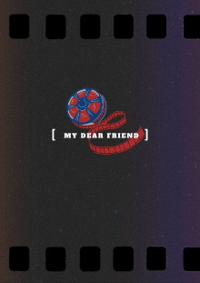 My Dear Friend Trailer