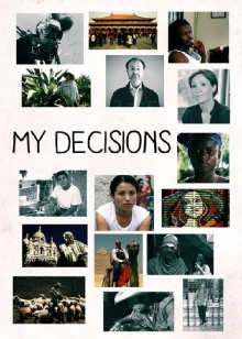 My Decisions Trailer