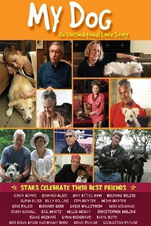 My Dog: An Unconditional Love Story Trailer