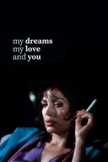 My Dreams, My Love, and You Trailer
