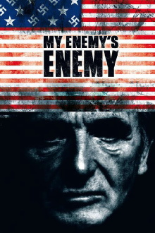 My Enemy's Enemy Trailer