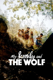 My Family and the Wolf Trailer