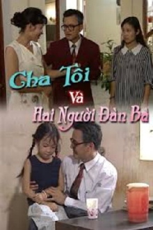 My Father and His Two Women Trailer