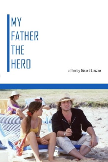 My Father the Hero Trailer