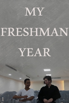 My Freshman Year Trailer