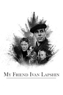 My Friend Ivan Lapshin Trailer