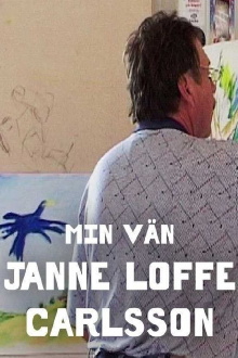 My Friend Janne "Loffe" Carlsson Trailer