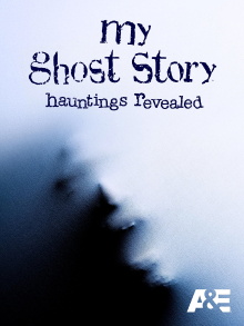My Ghost Story: Hauntings Revealed Trailer