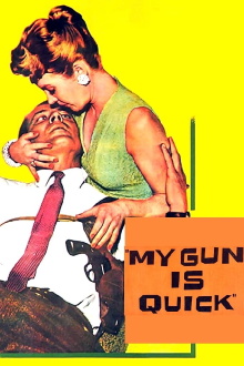 My Gun Is Quick Trailer